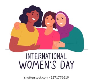 International Women's Day. Happy smiling diverse women hugging together. Vector illustration