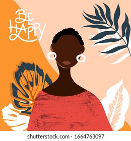 International Women`s Day holiday concept. African woman in minimalism style with palms leaves. Text Be happy for 8 march greeting card. Feminism fashion flyer in vector.  