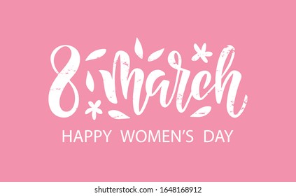 International Women's Day holiday typography. 8 march hand drawn brush lettering on pink background. Design for banner, greeting card, gift card, advertising poster, flyer. Vector illustration