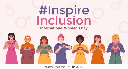 International Women's Day horizontal background. Slogan of Inspire Inclusion. Different women make a heart gesture. Flat vector illustration.