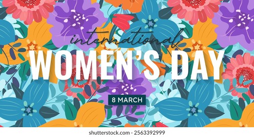 International Women's Day. Horizontal floral banner or poster with text. Elegant spring background or flyer for March 8. Modern and bright vector template for celebrating women worldwide.