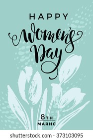 International Womens Day. Lettering design. Vector illustration
