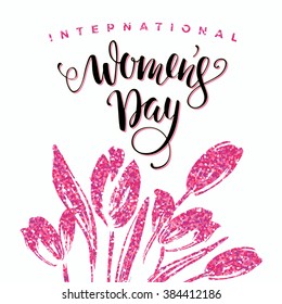 International Womens Day. Lettering design. Vector illustration