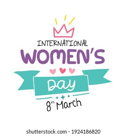 International Women's Day Lettering . Greeting Card. Vector illustration 