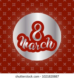 International Women's Day March 8, inscription, lettering. Vector illustration