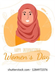 International Womens Day (March 8) postcard template with smiling arabian girl in hijab. Colorful vector illustration for web and printing.