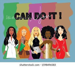International women's day. Motivational vector illustration about opportunities for women in the 21st century .