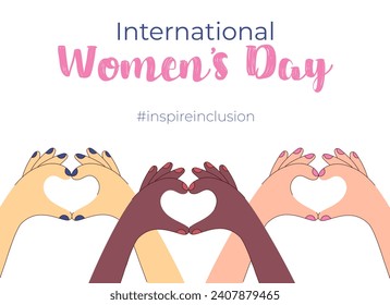 International Womens Day poster, banner. Inspire inclusion. Women of different ethnicity showing heart with hands. Flat cartoon style vector illustration.