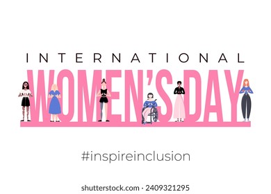 International Womens Day poster, banner. Inspire inclusion 2024 campagne. Group of women of different ethnicity, age, body type, hair color vector illustration in faceless flat style.