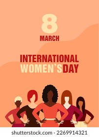 International women's day poster. Women of different ethnicities standing together in a row. Flat vector illustration