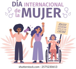 International Women's Day poster with women marching with the banner "Woman listen this is your fight" in Spanish protest with a raised fist 