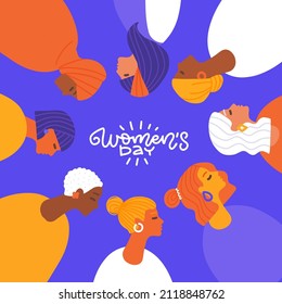 International Womens Day square greeting card. Women of different nationalities and cultures. Struggle for freedom, independence, equality. Hand drawn flat vector illustration with lettering text.