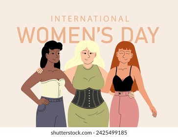 International women's day with standing smiling girls. Vector illustration of happy diverse women standing together.