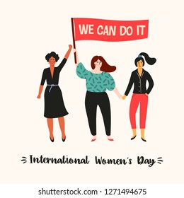 International Womens Day. Vector illustration with women different nationalities and cultures. Struggle for freedom, independence, equality.