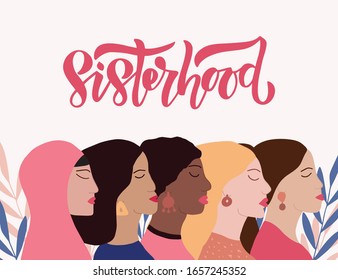 International Women's Day vector illustration with female faces of different ethnicity. Sisterhood lettering. Women empowerment movement. 8 march holiday banner. Design for card, poster, web