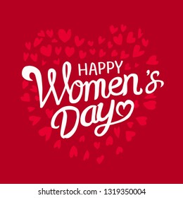 International Women's Day. Vector template with lettering design. 