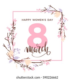 International Women's Day. Vector template with lettering design and hand draw texture. Design for card, poster, flyer and other users