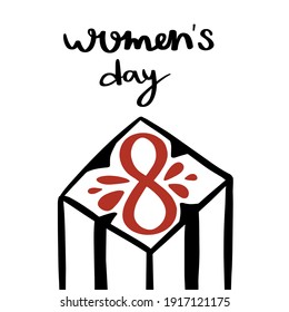 International women's day.8 march card. Hand drawn greeting lettering template.event gift creative letter.Box with surprise.Feminism event.Flat design vector.Spring time.isolated background.Eight 