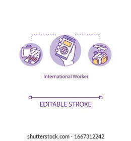 International worker concept icon. Work trip abroad, transborder flight, free-roaming services idea thin line illustration. Vector isolated outline RGB color drawing. Editable stroke