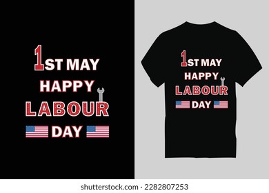 International Workers Day, Labor Typography, Labor Day T shirt Design, Labor Day T shirt Template, T shirt Design Template, International Labour Day,