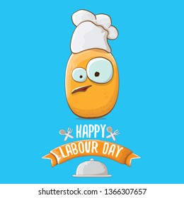 International workers day or labour day greeting card . vector funny cartoon tiny brown smiling chef potato with chef hat isolated on blue background. May day poster