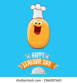 International workers day or labour day greeting card . vector funny cartoon tiny brown smiling chef potato with chef hat isolated on blue background. May day poster