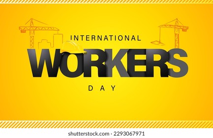 International Workers Day lettering with construction crane. Vector typography illustration for Labour Day with yellow helmet