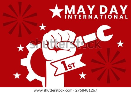 International Workers Day May Day Poster with Fist and Wrench. Workers Celebrations Vector Background