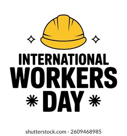 International Workers Day with Yellow Hard Hat Design - Celebration of Labor and Workers' Rights. 
