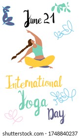 International yoga day 21 june vertical banner vector illustration. Hand drawn postcard with healthy young woman doing yoga and exercising. Lettering typography in bright colors for sport centre.
