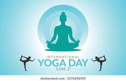 International Yoga Day - 21st June with Meditating Silhouette and Yoga Pose on Blue Gradient Background for Banner, Poster, and Templates etc