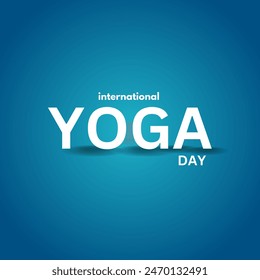 International yoga day. Yoga Body Posture with Text. Woman practicing yoga. vector illustration design
illustration practice for International Yoga Day on 21st Jun. eps vector 