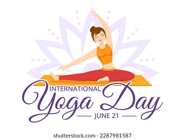 International Yoga Day Illustration on June 21 with Woman Doing Body Posture Practice or Meditation in Healthcare Flat Cartoon Hand Drawn Templates