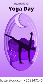 International Yoga Day. Vertical template. Ardha Chandrasana pose. Half Moon pose. Paper cut design. Isolated vector illustration
