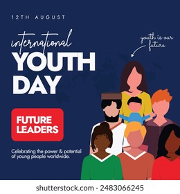 International Youth Day. August 12th Youth day celebration banner with young people of different ethnic. The day is celebrated to draw attention to different cultural, legal issues surrounding youth.