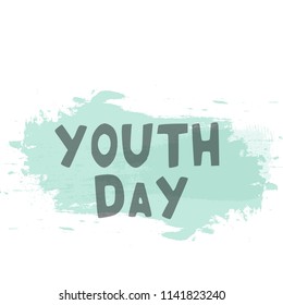 International Of Youth Day Background.