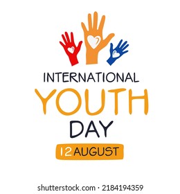 International Youth Day, held on 12 August.
