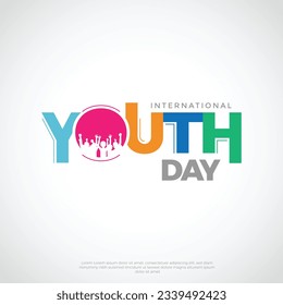 International Youth Day۔International Youth Day lettering and colorful typography Design For International Youth Day Celebration In 12 August. Creative concept for Youth and Friendship Day 