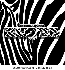 International Zebra Day to celebrate on January 31st. Bold text with textured zebra background. Animal event banner