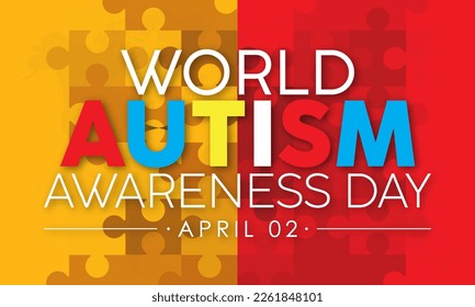 internationally recognized Annual awareness concept of World Autism Awareness Day. Health concept of April 02