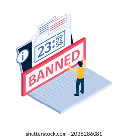 Internet ban isometric icon with notification on laptop screen and character in panic 3d vector illustration