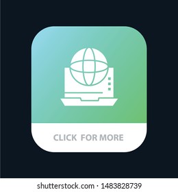 Internet, Business, Communication, Connection, Network, Online Mobile App Button. Android and IOS Glyph Version