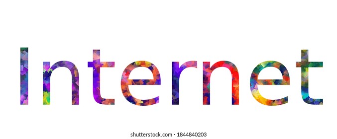 Internet. Colorful typography text banner. Vector the word internet