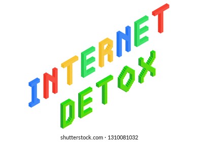 internet detox 3d isometric colorful text isolated on white background, stock vector illustration clip art template