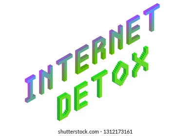 internet  detox text in modern bright neon and green colors isolated on white background, stock vector illustration clip art