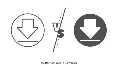 Internet Downloading sign. Versus concept. Download line icon. Load file symbol. Line vs classic downloading icon. Vector
