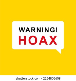 Internet Hoax warning label vector. Perfect for design elements of fake news and HOAX news campaigns. Grunge stamp template prohibiting the spread of fake news.