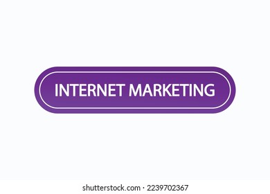 vectores de botón de marketing por Internet. etiqueta de signo habla burbuja de Internet marketing
