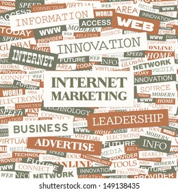 INTERNET MARKETING. Word cloud concept illustration. Graphic tag collection. Wordcloud collage with related tags and terms. 