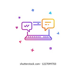 Internet Messages line icon.  Chat or Conversation sign. Computer communication symbol. Gradient line button. Internet Chat icon design. Colorful geometric shapes. Vector